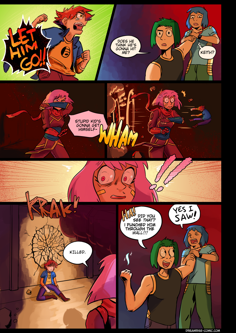 Aw man did you see it though that was so cool how I just totally murdered your friend or whatever in front of you like that.